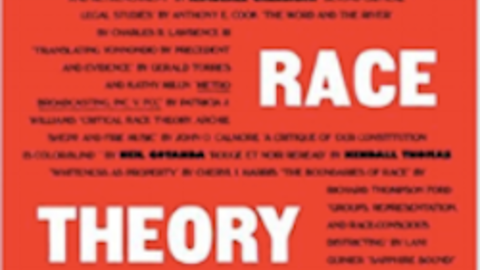 Critical Race Theory: The Key Writings That Formed the Movement